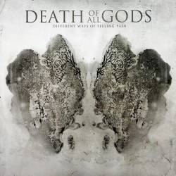 Death Of All Gods : Different Ways of Feeling Pain